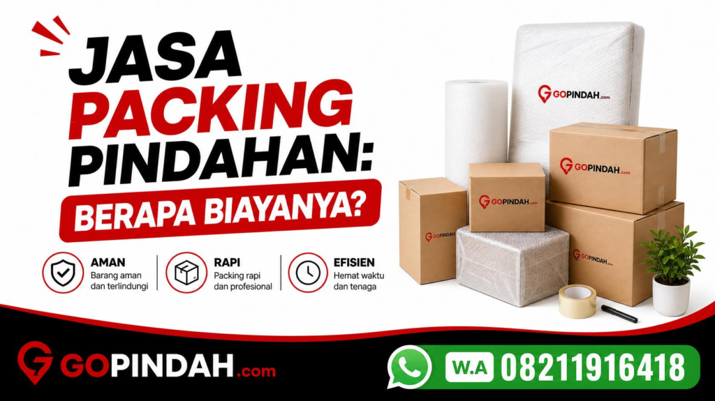 Jasa Packing Pindahan Berapa Biayanya W.A 08211916418